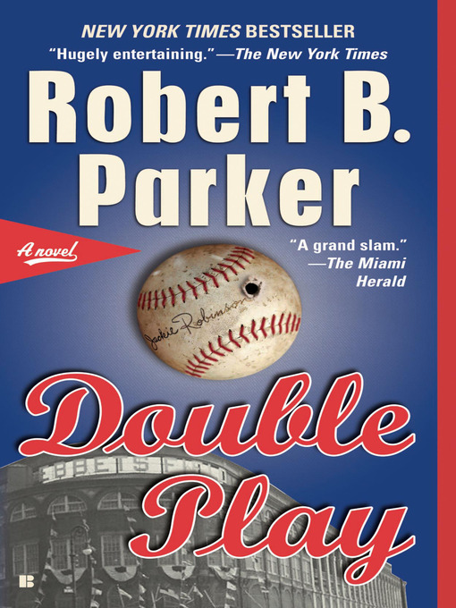 Title details for Double Play by Robert B. Parker - Wait list